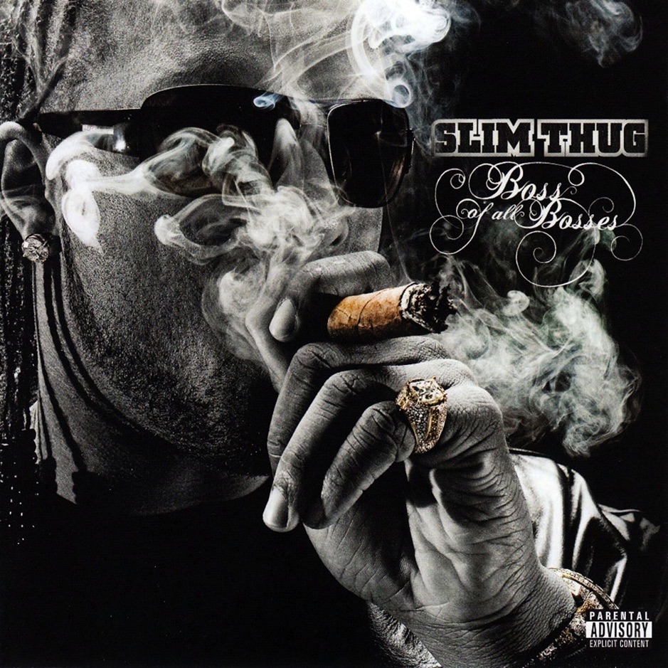 Slim Thug - Boss Of All Bosses